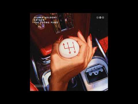 Oliver Heldens, Kryder & The Young Punx – AEIOU