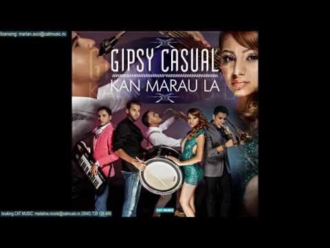 Gipsy Casual - Kan marau la (Official Single)