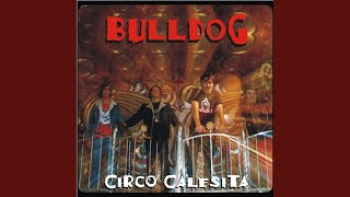 Video thumbnail of "Bulldog - Antecedentes Policiales"