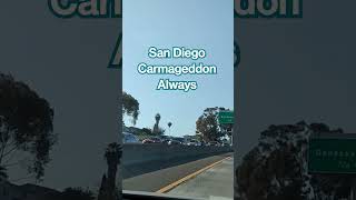 San Diego Traffic A way of life Daily