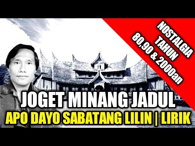 Lagu Joget Minang - Apo Dayo Sabatang Lilin | Lirik | Cipt u0026 Voc : Asben class=