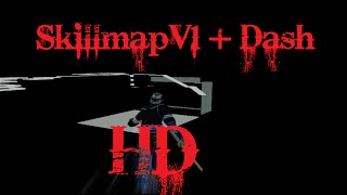 SkillmapV1 + Dash By _x[L]ucas - [HD]