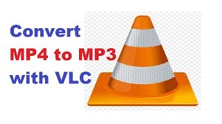 How To Convert MP4 to MP3 with VLC Media Player screenshot 1