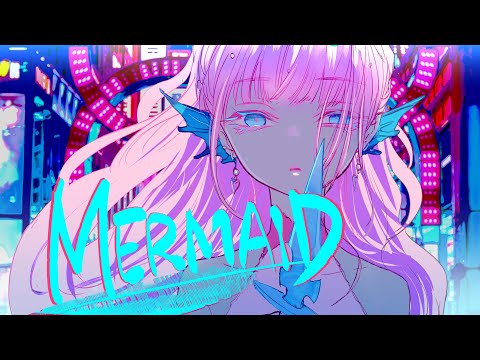 MERMAID(Prod. 空位) / 陸に溺れた人魚姫【Mitsuki Lyric Video】#MTK_LP