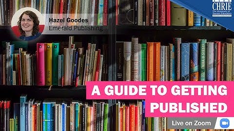 A Guide to Getting Published with Hazel Goodes | Emerald Publishing