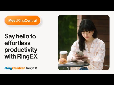 Say Hello to Effortless Productivity with RingCentral MVP