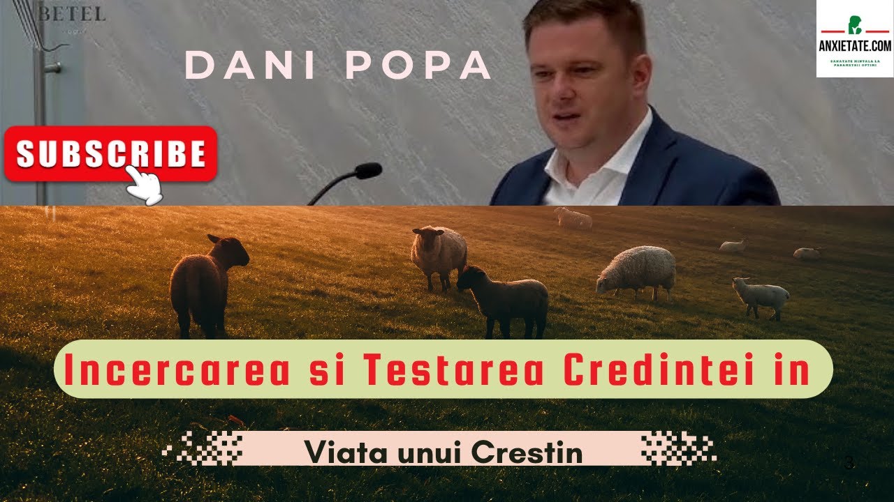 ✨ Дани Попа — Испытание и проверка веры в жизни христианина