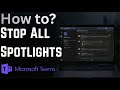 How to Stop All Spotlights in Microsoft Teams Meetings (2026)