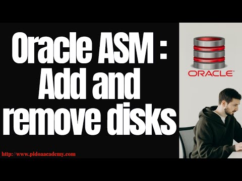 Oracle ASM DiskGroup : Add  and Remove disks || Oracle VirtualBox 6- Oracle Linux 8.4