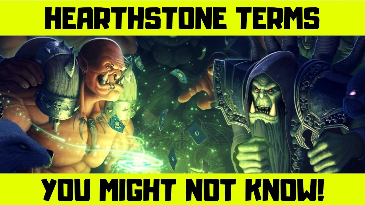 Hearthstone Terms you should know