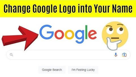 How To Change Google Logo Into Your Name(Easy Method)Watch Full Video!!(Link In Description )