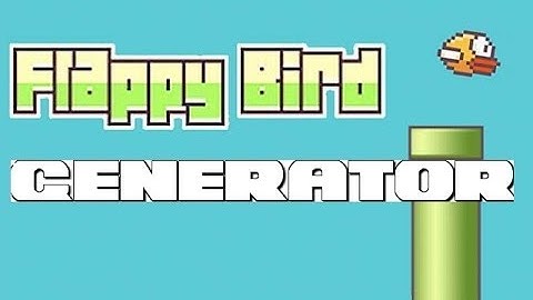 Flappy Generator - Make your Flappy Game