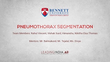 SIIM-ACR Pneumothorax Segmentation | Summer Internship 2019 | Bennett University | Leadingindia.ai