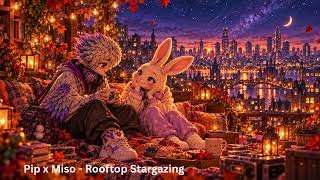 Pip × Miso — Rooftop Stargazing ⭐🌙 | Dreamy Lo-Fi & Synth-Pop Friendship Track | The Driftlings screenshot 3