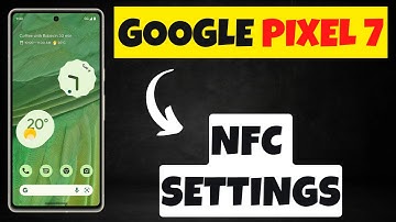How to Enable/Disable NFC on GOOGLE Pixel 7 – Contactless Payments