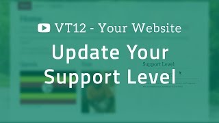 Vt12 - Update Your Support Level On Your Website