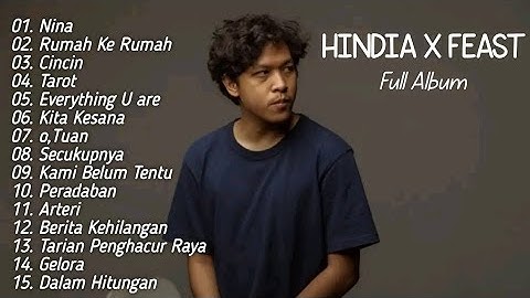  FULL ALBUM HINDIA x .FEAST🎵| Lagu Terbaik & Terpopuler Sepanjang Masa|Playlist Musik Indonesia 2025