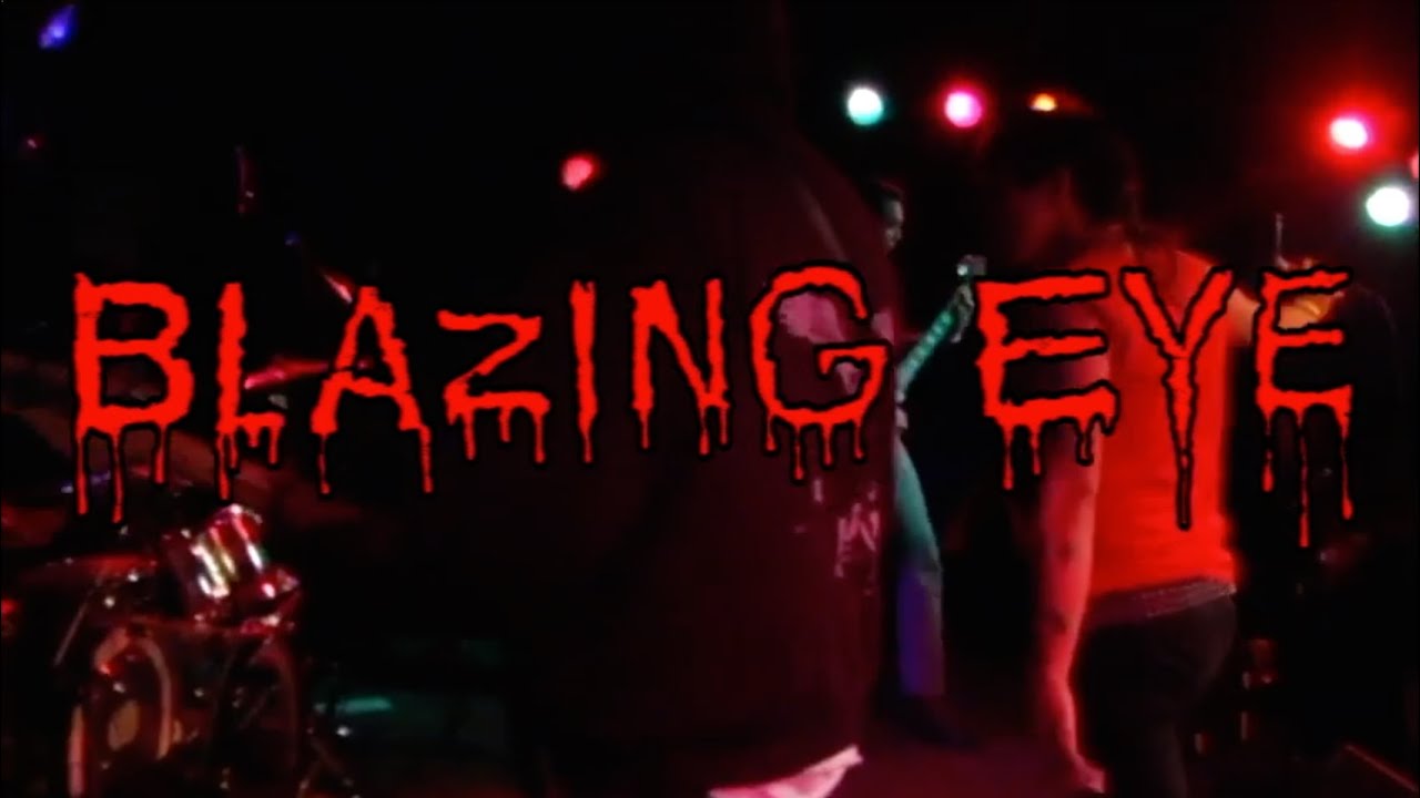BLAZING EYE YouTube