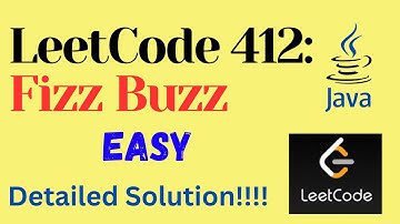 LeetCode 412 : Fizz Buzz || EASY || JAVA || Detailed Solution