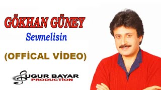 GÖKHAN GÜNEY - Sevmelisin ( ) Resimi