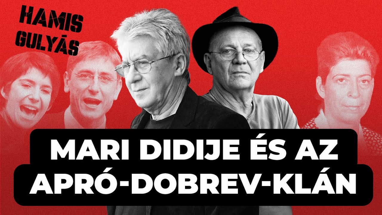 Mari didije és az Apró-Dobrev-klán