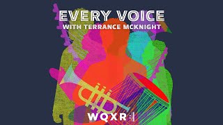 WQXR Presents Every Voice with Terrance McKnight Podcast Launch