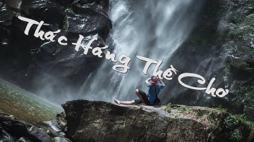 Thác Nước Háng Tề Chơ đệ nhất thác của Việt Nam