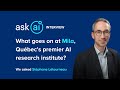 What goes on at Mila, Québec’s renowned AI research centre?