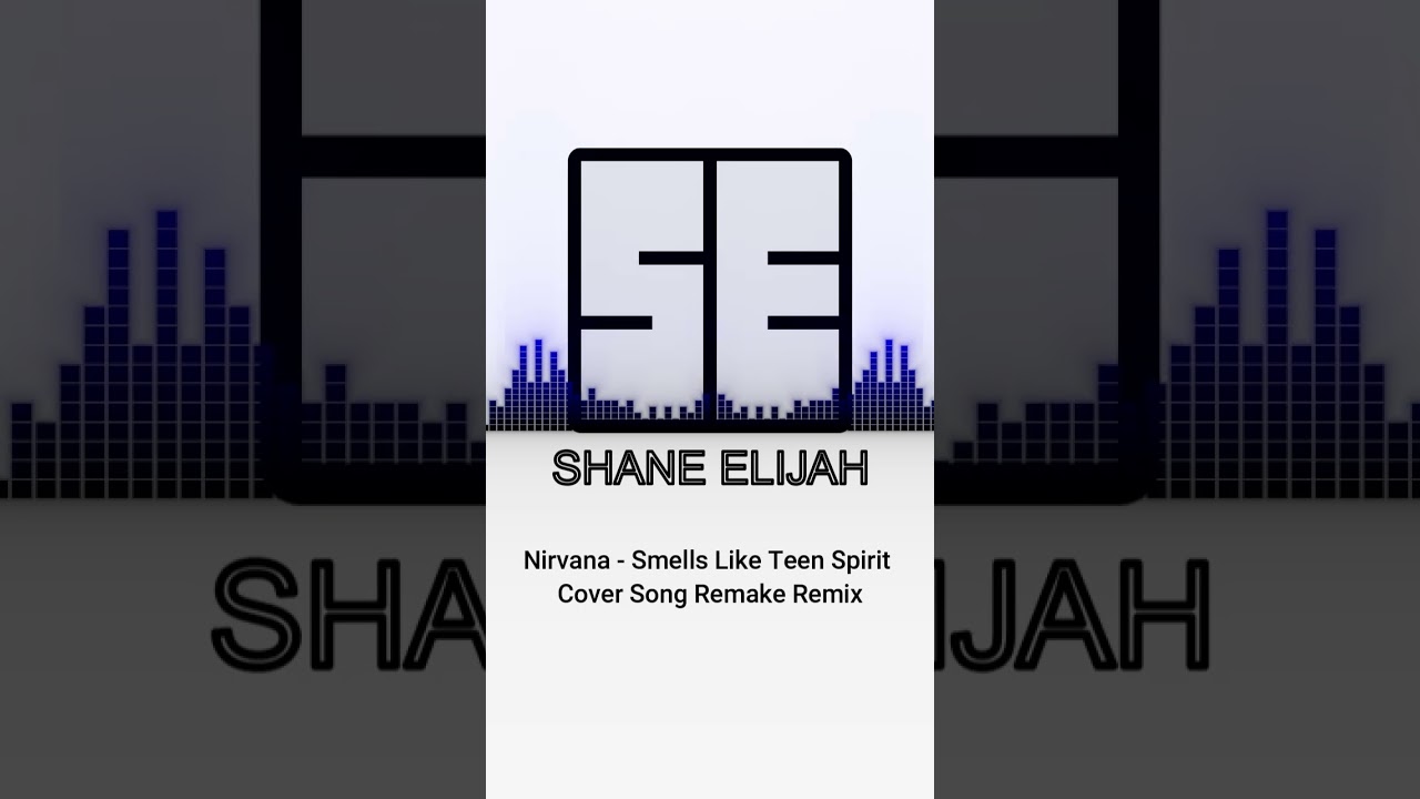 Nirvana - Smells Like Teen Spirit - Cover Song Remake Remix