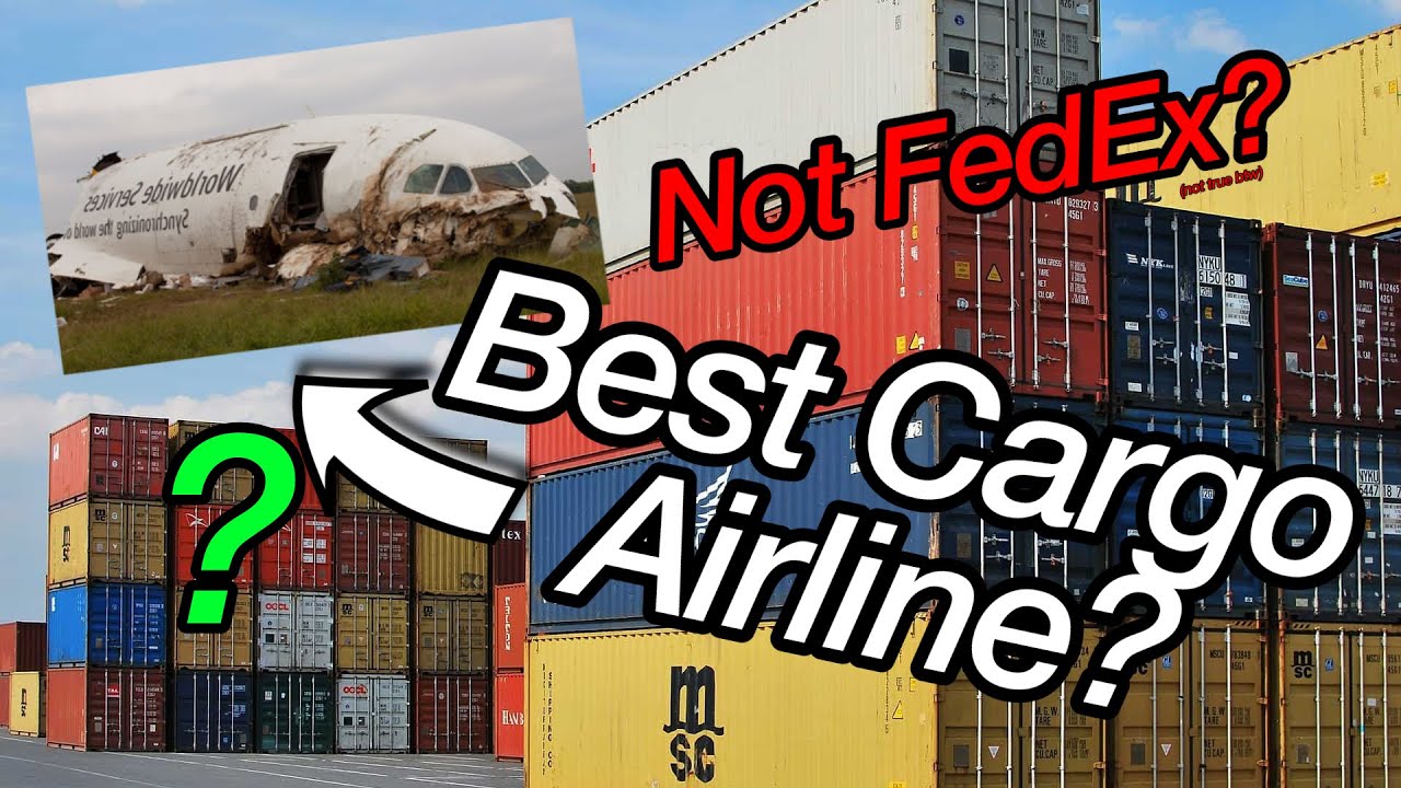 What is the best cargo airline? YouTube