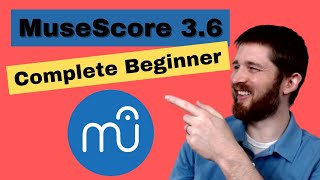 MuseScore 3.6 Basic Beginner Tutorial, Everything You Need to Know