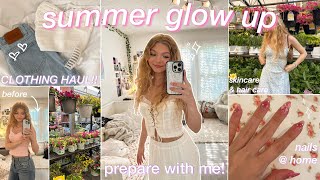 SUMMER GLOW UP & PREPARE WITH ME: tryon clothing haul, vision boards, nails, tanning, & selfcare!!