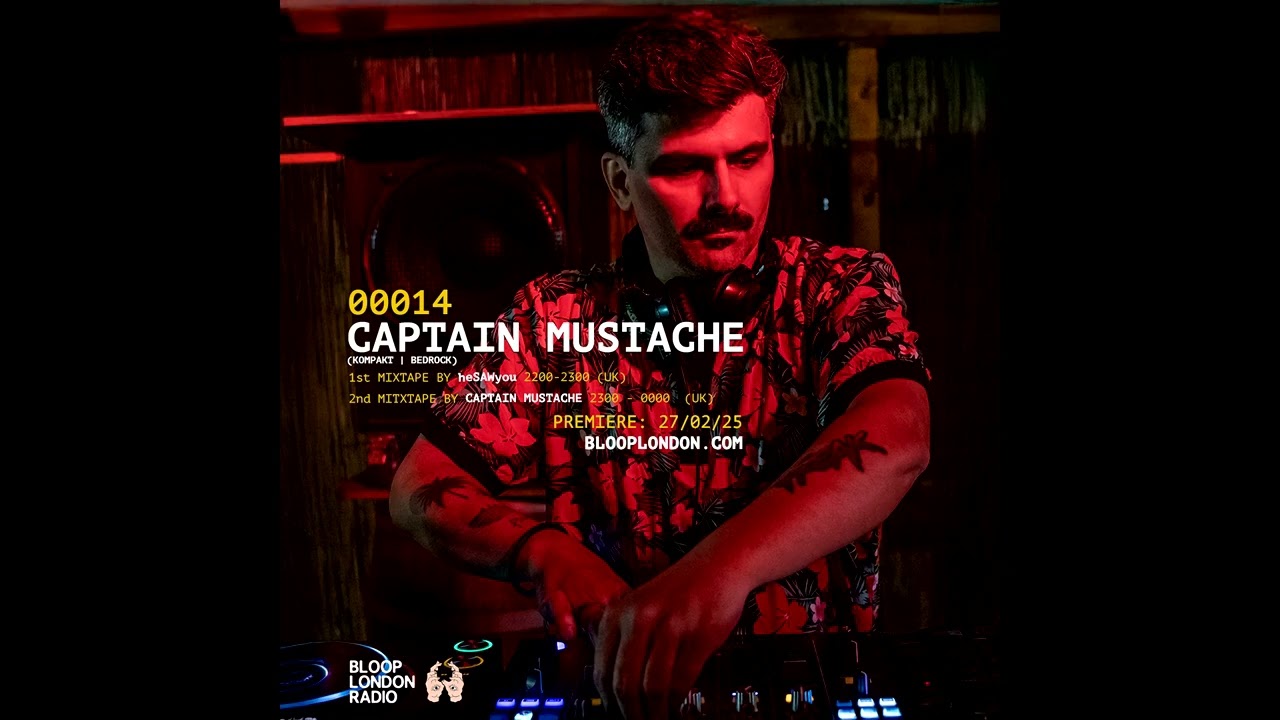 Captain Mustache - Guest mix @ heSAWyou Podcast