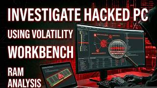 Investigate Hacked PC using Volatility Workbench GUI Tool RAM Analysis | Forensic Analysis Day 7