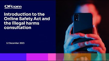 Webinar: Introduction to the Online Safety Act and the illegal harms consultation
