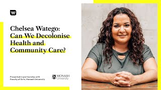 Chelsea Watego: Can we decolonise health and community care?