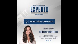 #46 Nuestros Orígenes como Humanos: María MartinónTorres