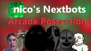 Roblox - Nico's Nextbots - Arcade Possession