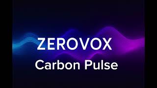ZeroVox - Carbon Pulse