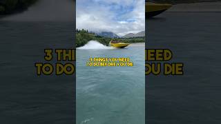 3 Things You Need To Do Before You Die