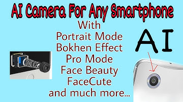Best Pro AI Camera For Any Single Camera Smartphones-Bokeh effect,portrait,pro etc
