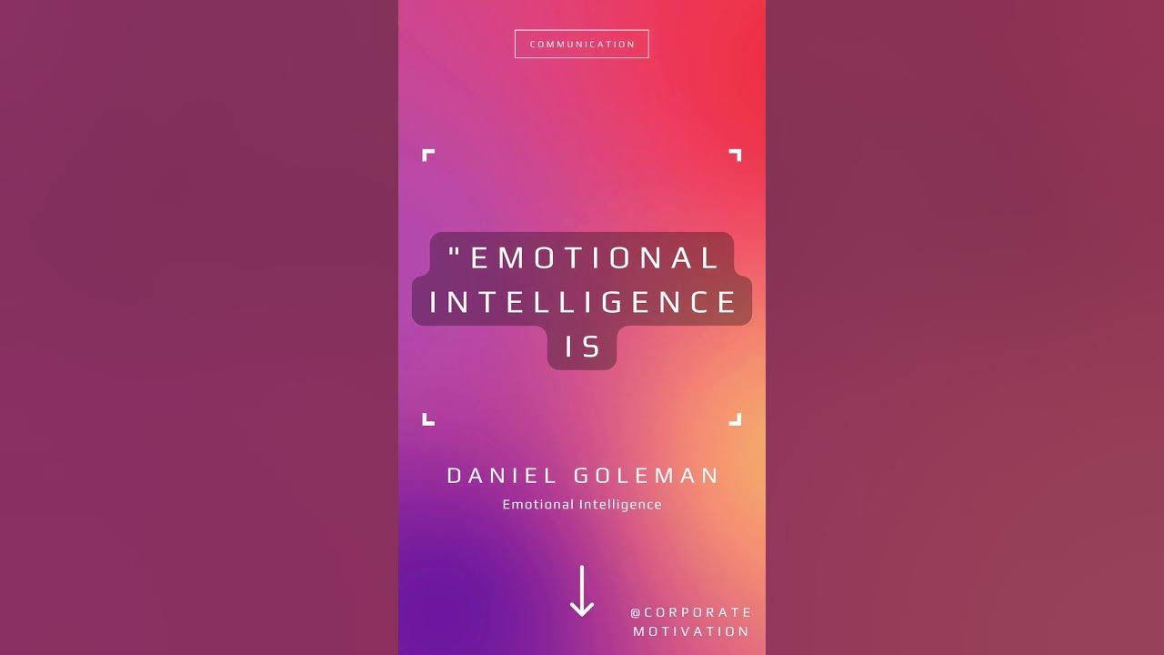Daniel Goleman - Emotional Intelligence #intelligence