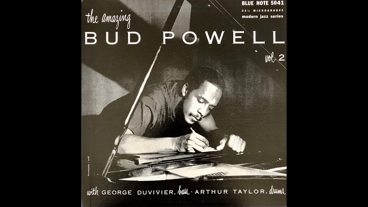 Bud Powell / The Amazing Vol. 2 / Blue Note BLP 5041 A - YouTube