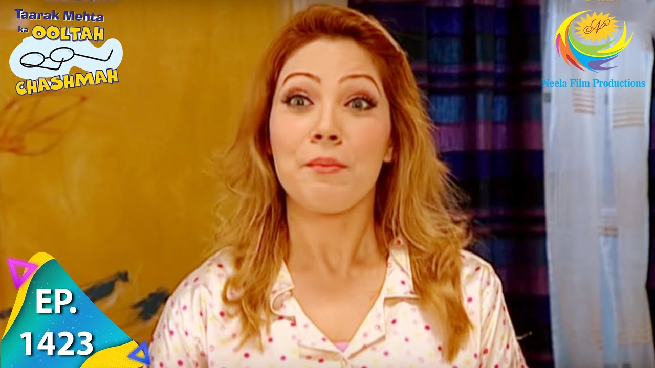 Taarak Mehta Ka Ooltah Chashmah - Episode 1423 - Full Episode