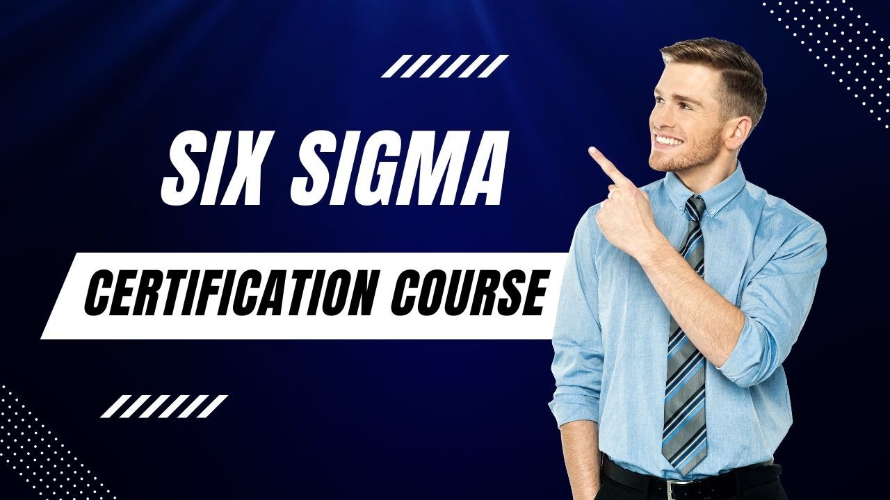 Six Sigma Certification Course - YouTube