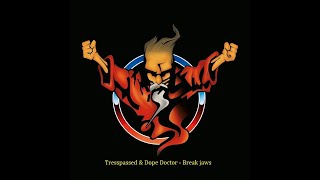 Trespassed & The Dope Doctor - Break Jaws | Thunderdome 2021 |