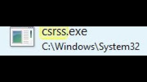 What happens if you Delete csrss.exe?