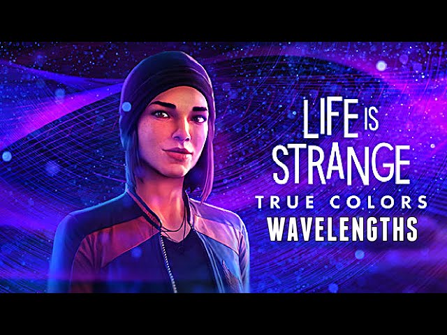 Life is Strange: True Colors - Life is Strange: True Colors - Steph  'Wavelengths' DLC Official Trailer - Steam News