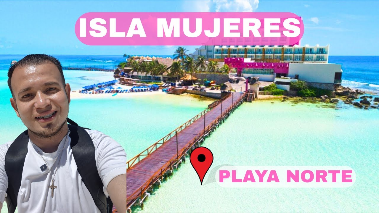 ISLA MUJERES PLAYA NORTE / LA PLAYA MAS HERMOSA DE MEXICO