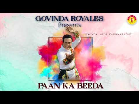 PAAN KA BEEDA GOVINDA HOLI FULL SONG KALPANA RADHA KIRTI KUMAR NITESH